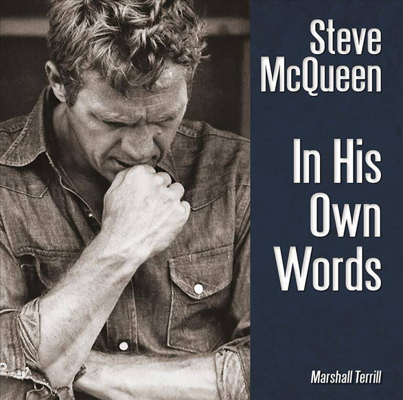 Steve McQueen In His Own Words